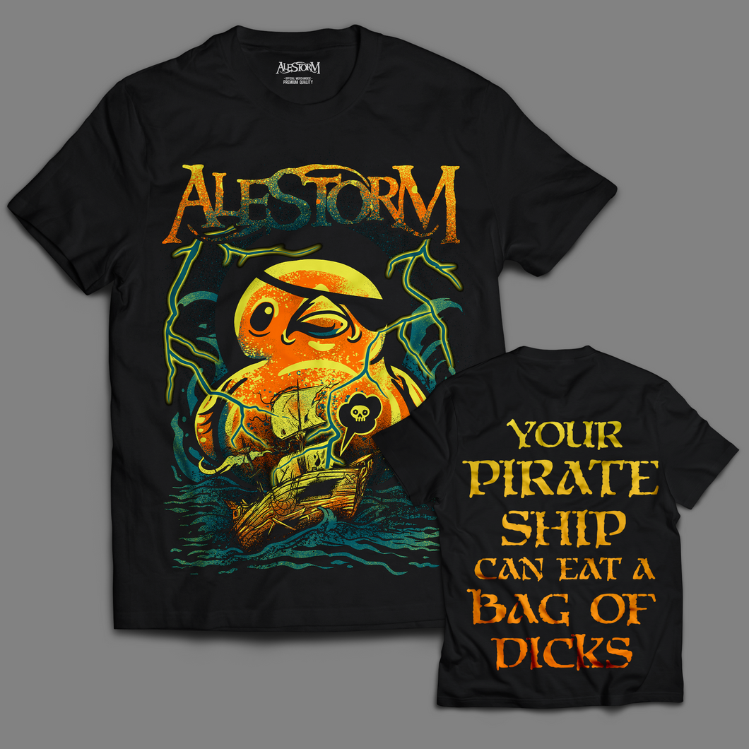 'Your Pirate Ship Can Eat a Bag of Dicks' T-Shirt